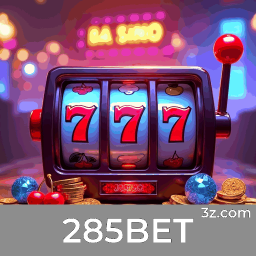 285BET: A Plataforma de Cassino e Apostas Mais Segura e Divertida